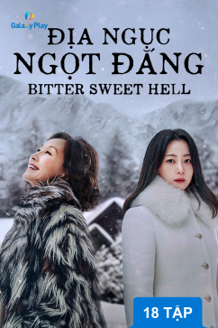 Địa Ngục Ngọt Đắng