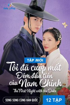 Tôi Đã Cướp Mất Đêm Đầu Tiên Của Nam Chính