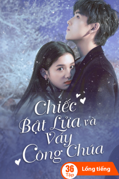 Chiếc Bật Lửa Và Váy Công Chúa